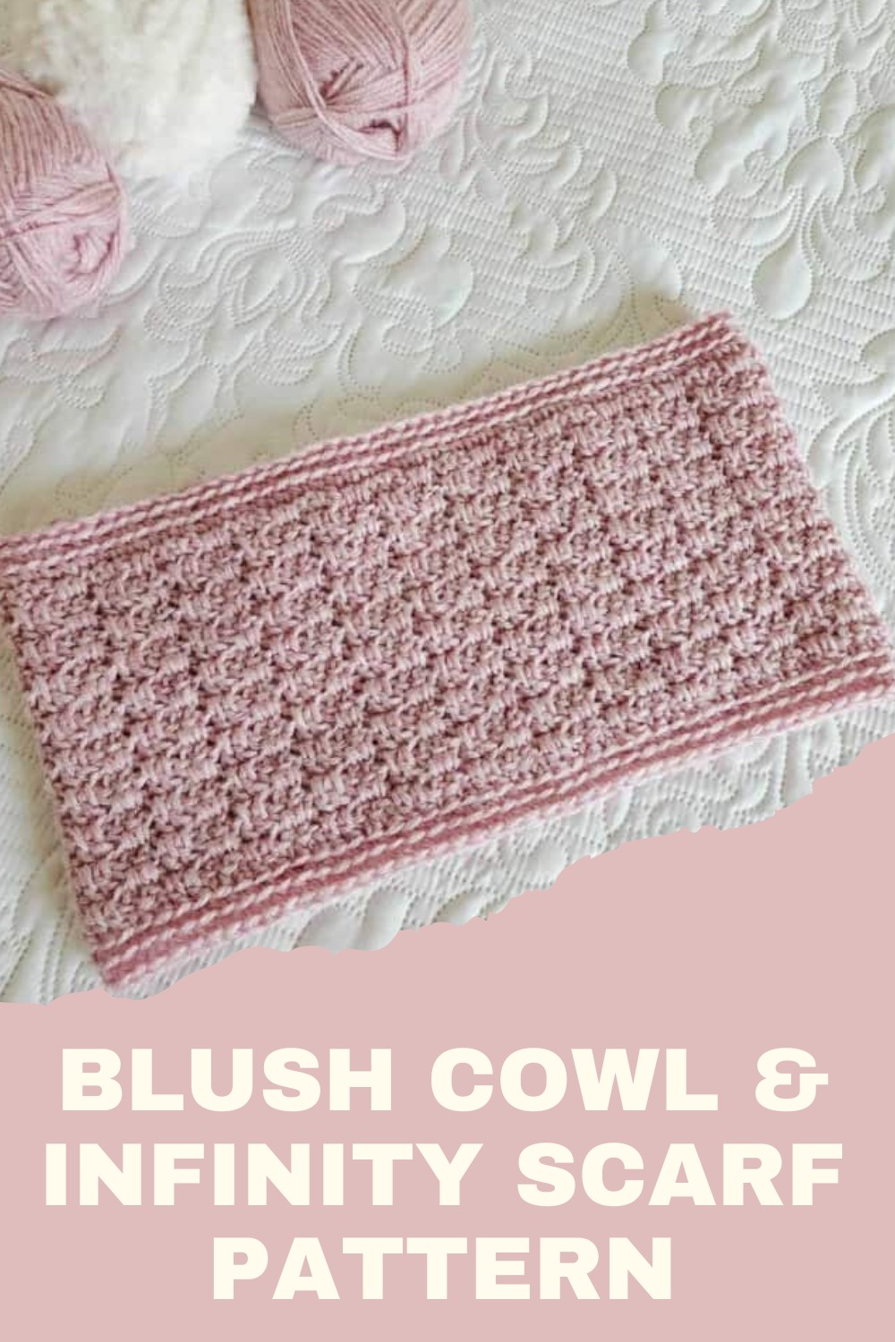 Blush Cowl & Infinity Scarf Pattern