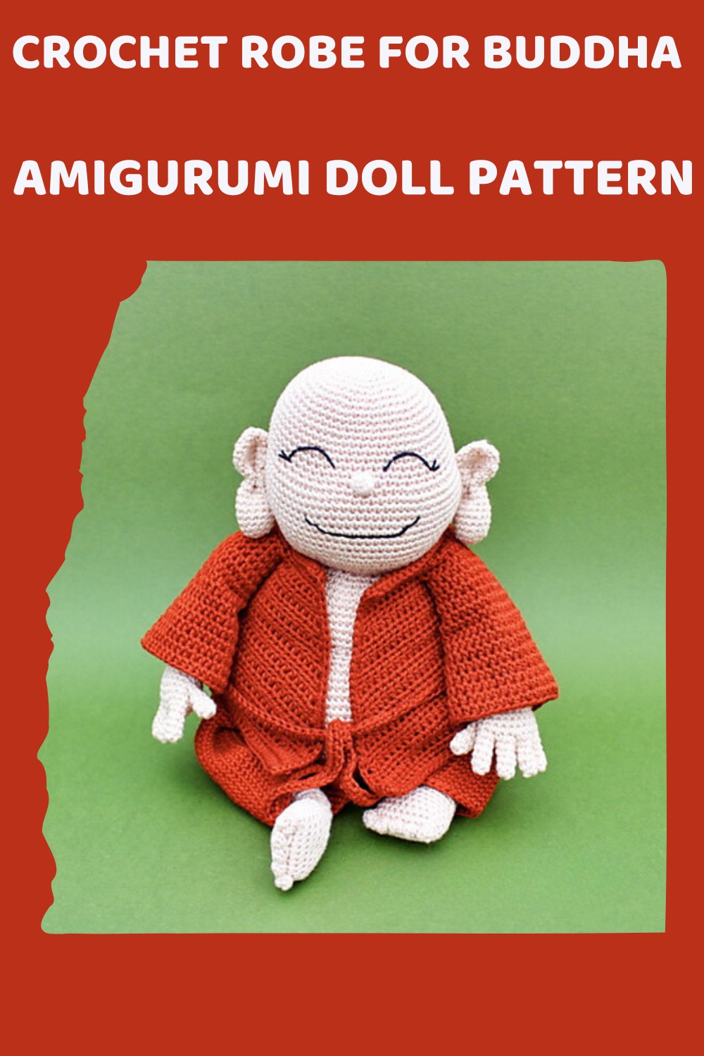 Crochet Robe For Buddha Amigurumi Doll Pattern