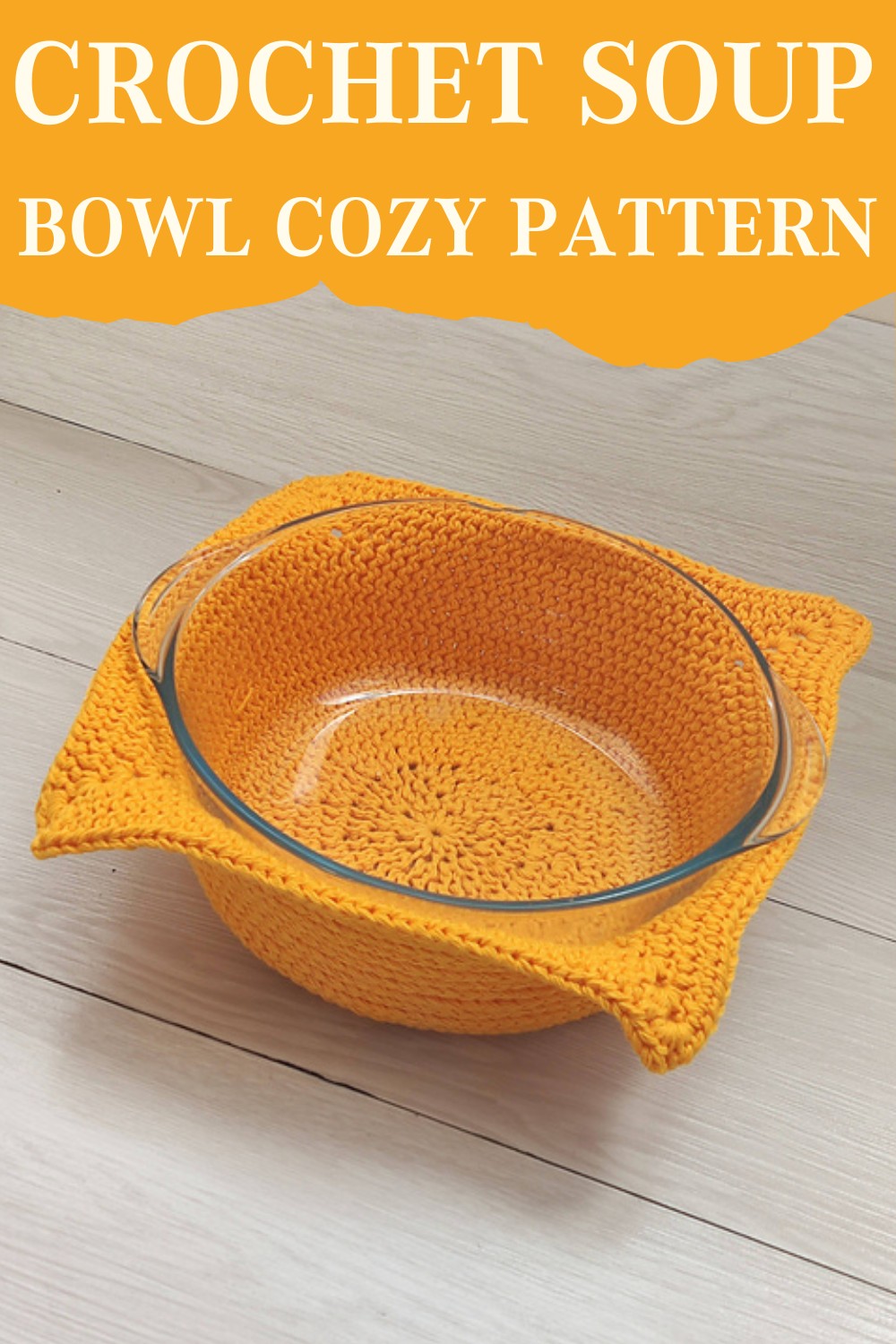 Crochet Soup Bowl Cozy Pattern