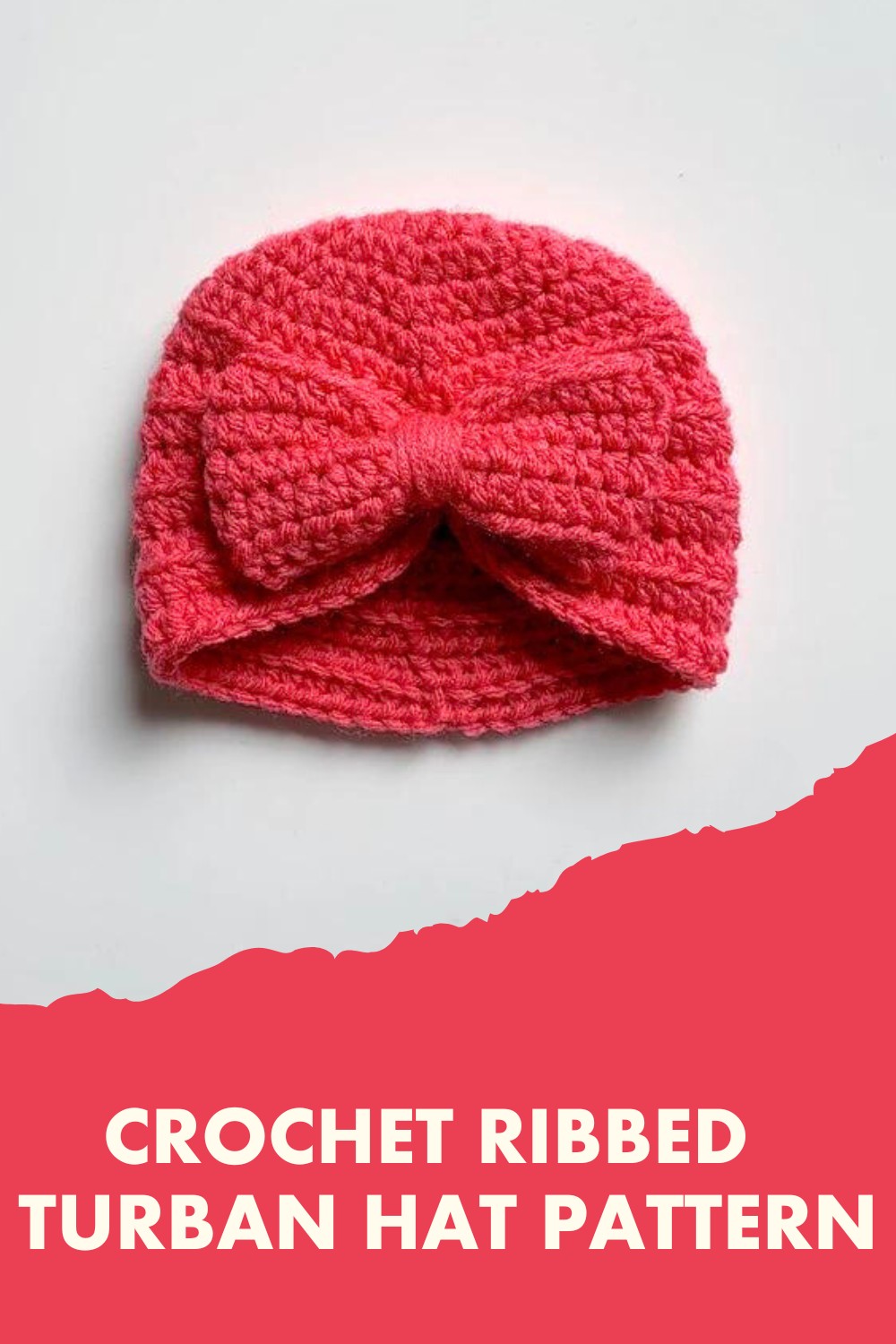 Crochet Ribbed Baby Turban Hat With Bow Pattern