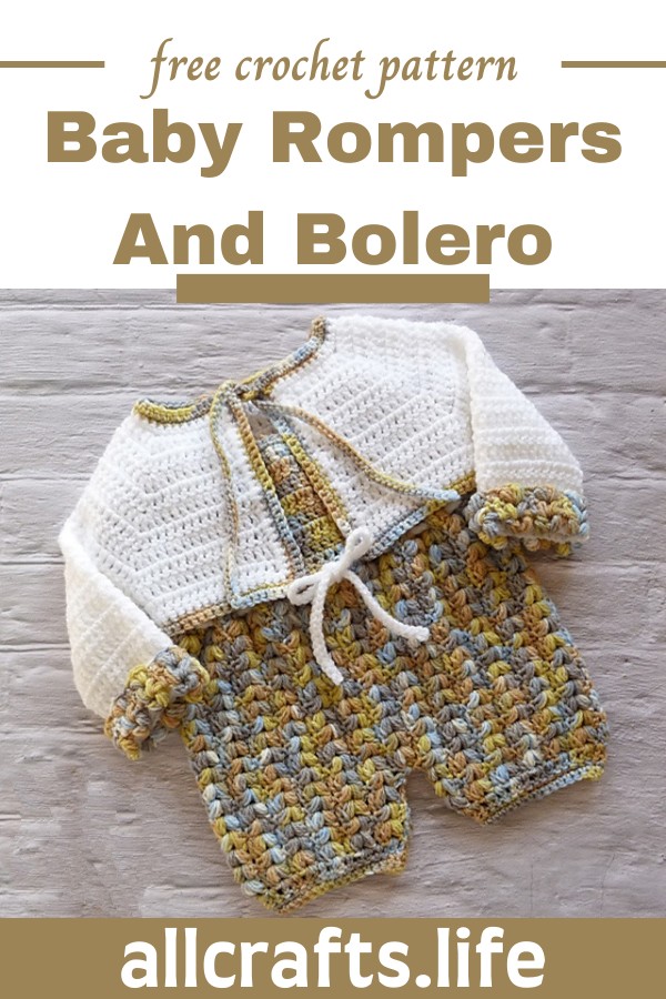 Crochet Baby Rompers and Bolero Pattern