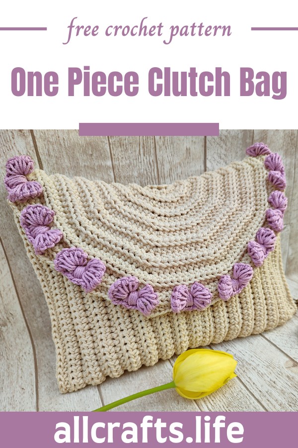 Crochet One Piece Clutch Bag Pattern