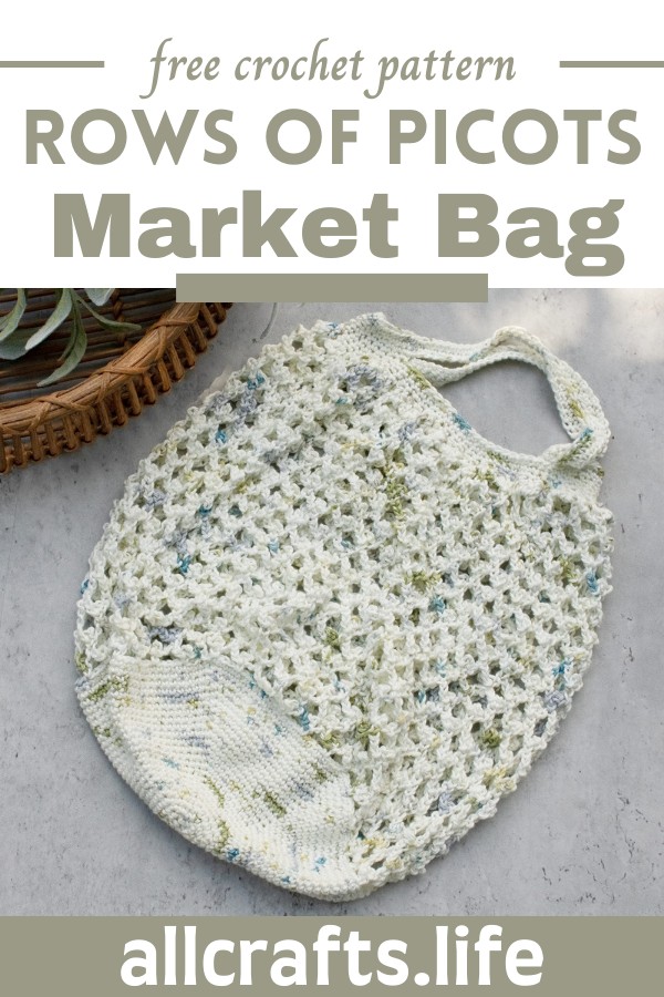 Crochet Rows of Picots Market Bag Pattern