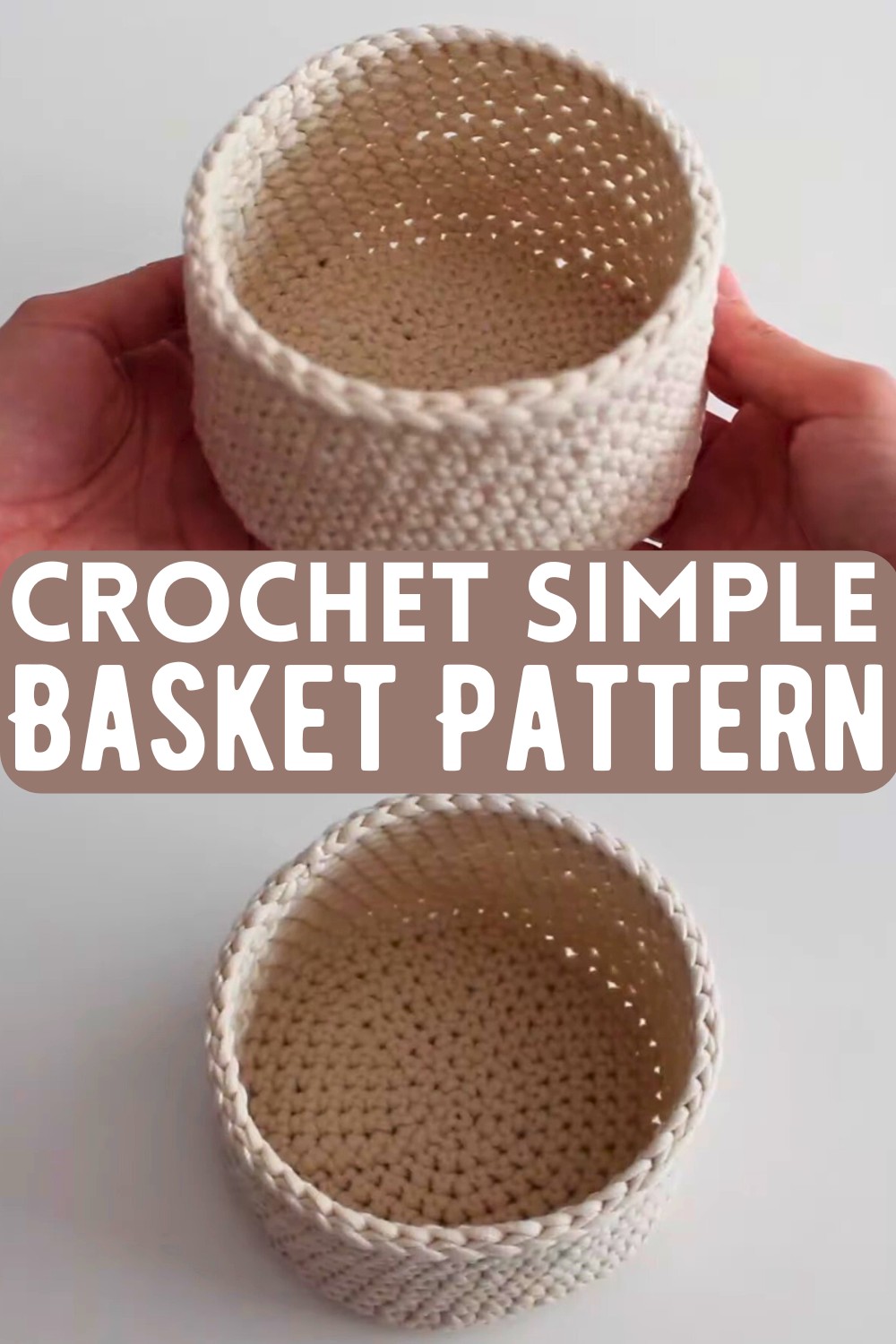 Crochet Simple Basket Pattern