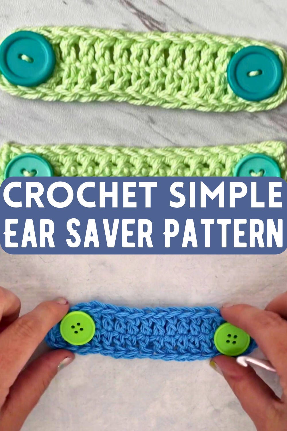 Crochet Simple Ear Saver Pattern