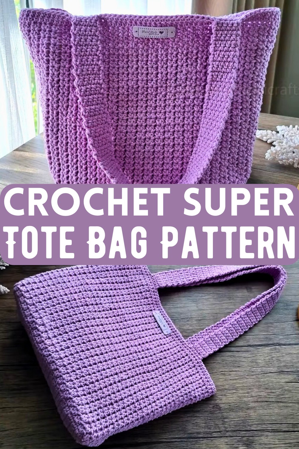 Crochet Super Tote Bag Pattern