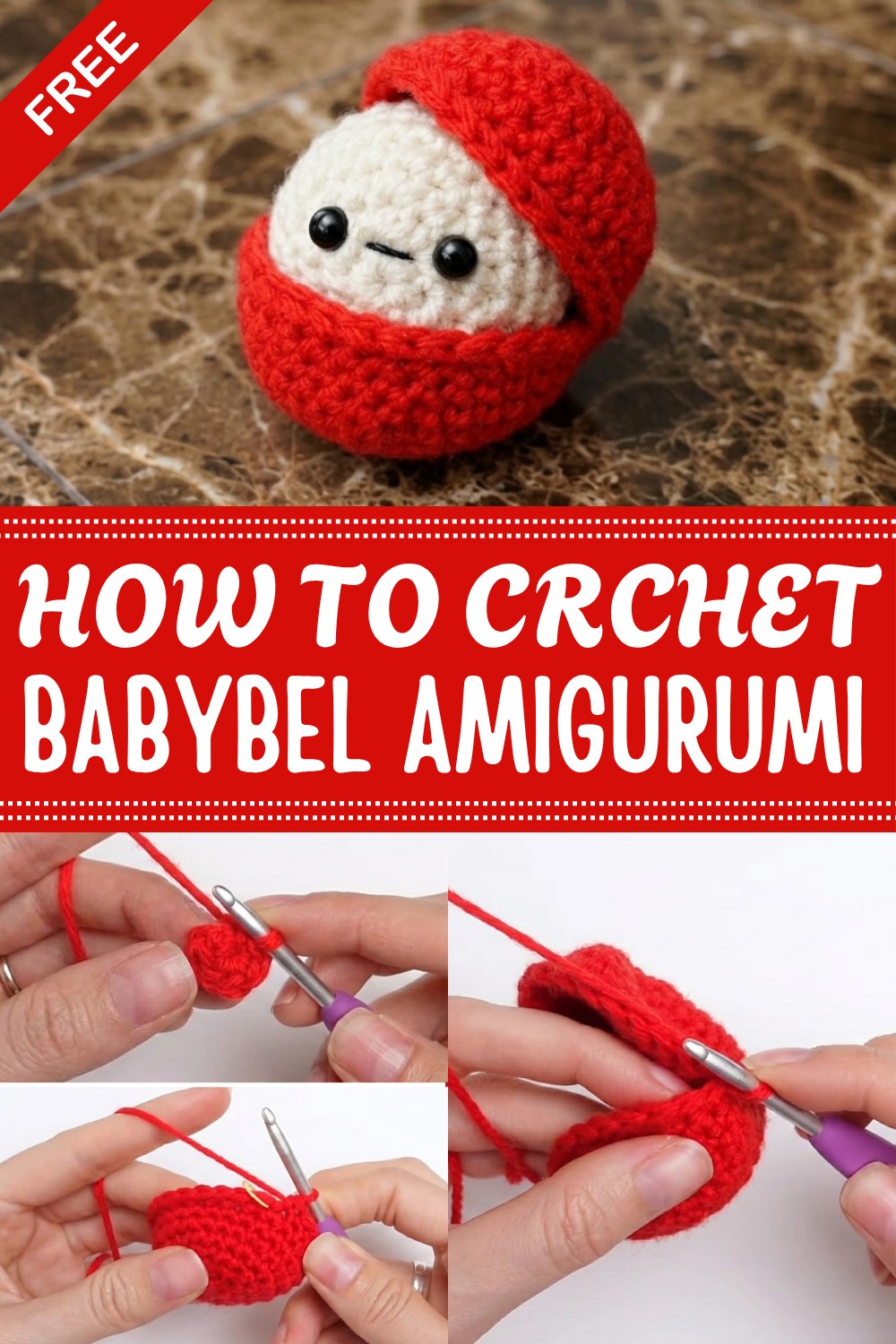 Crochet Babybel Amigurumi Pattern