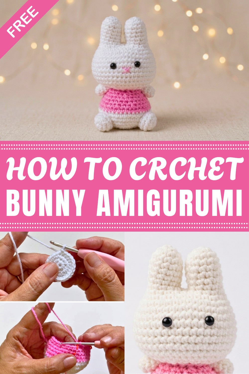 Crochet Bunny Amigurumi Pattern