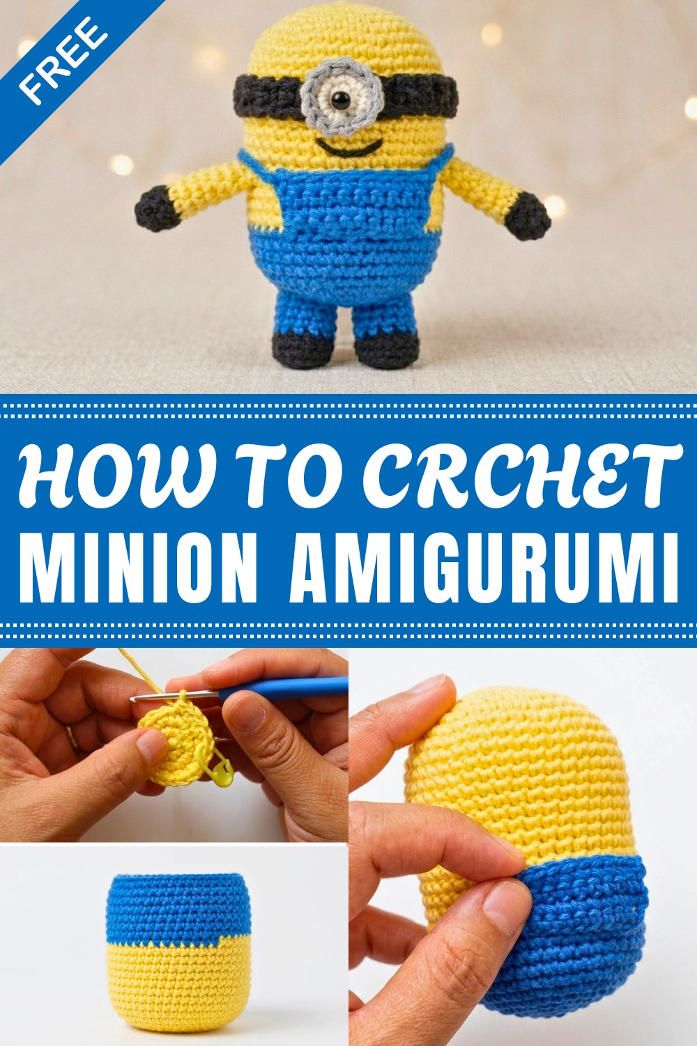 Crochet Minion Amigurumi Pattern