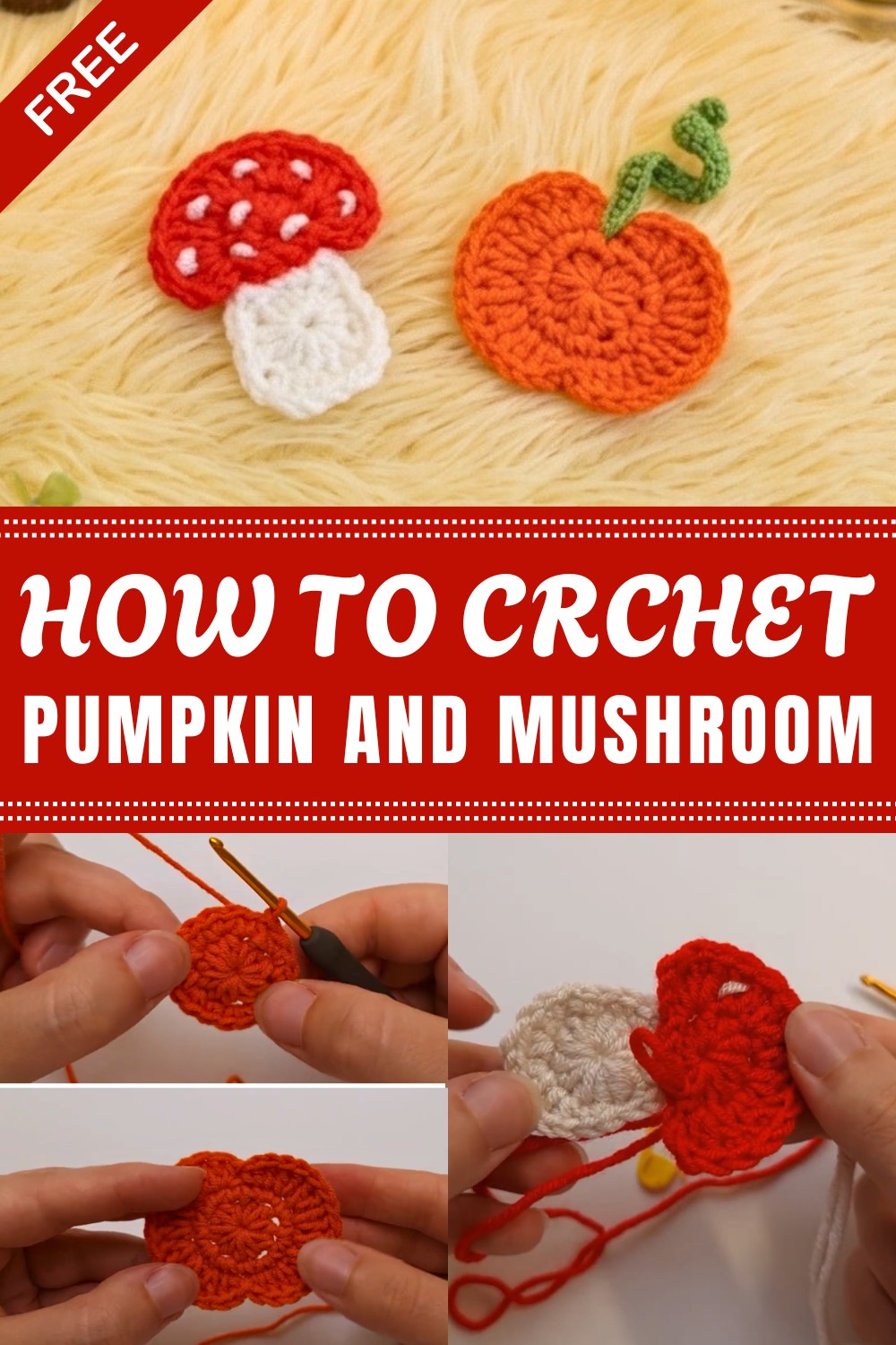 Crochet Pumpkin And Mushroom Pattern