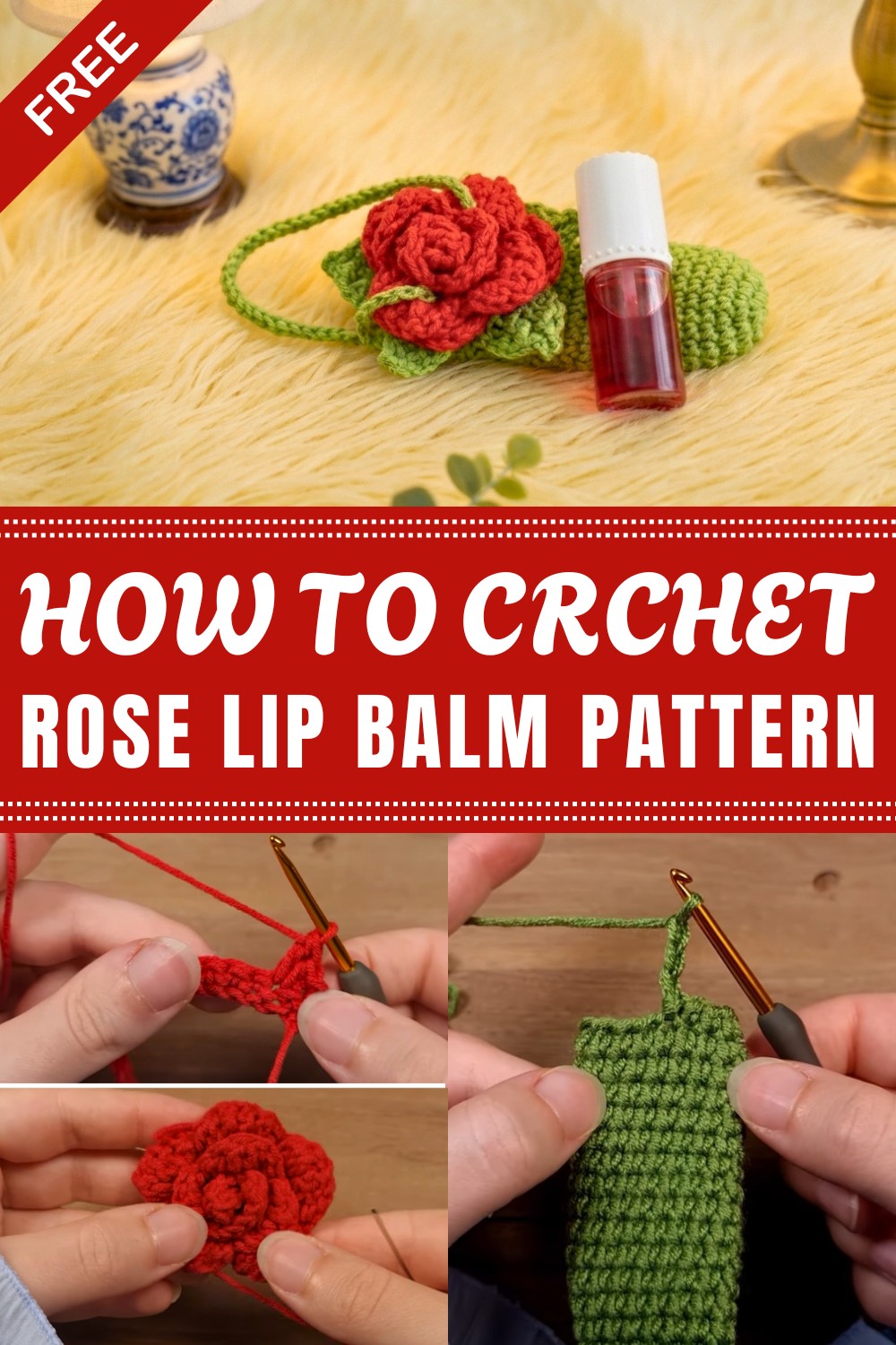 Crochet Rose Lip Balm Pattern