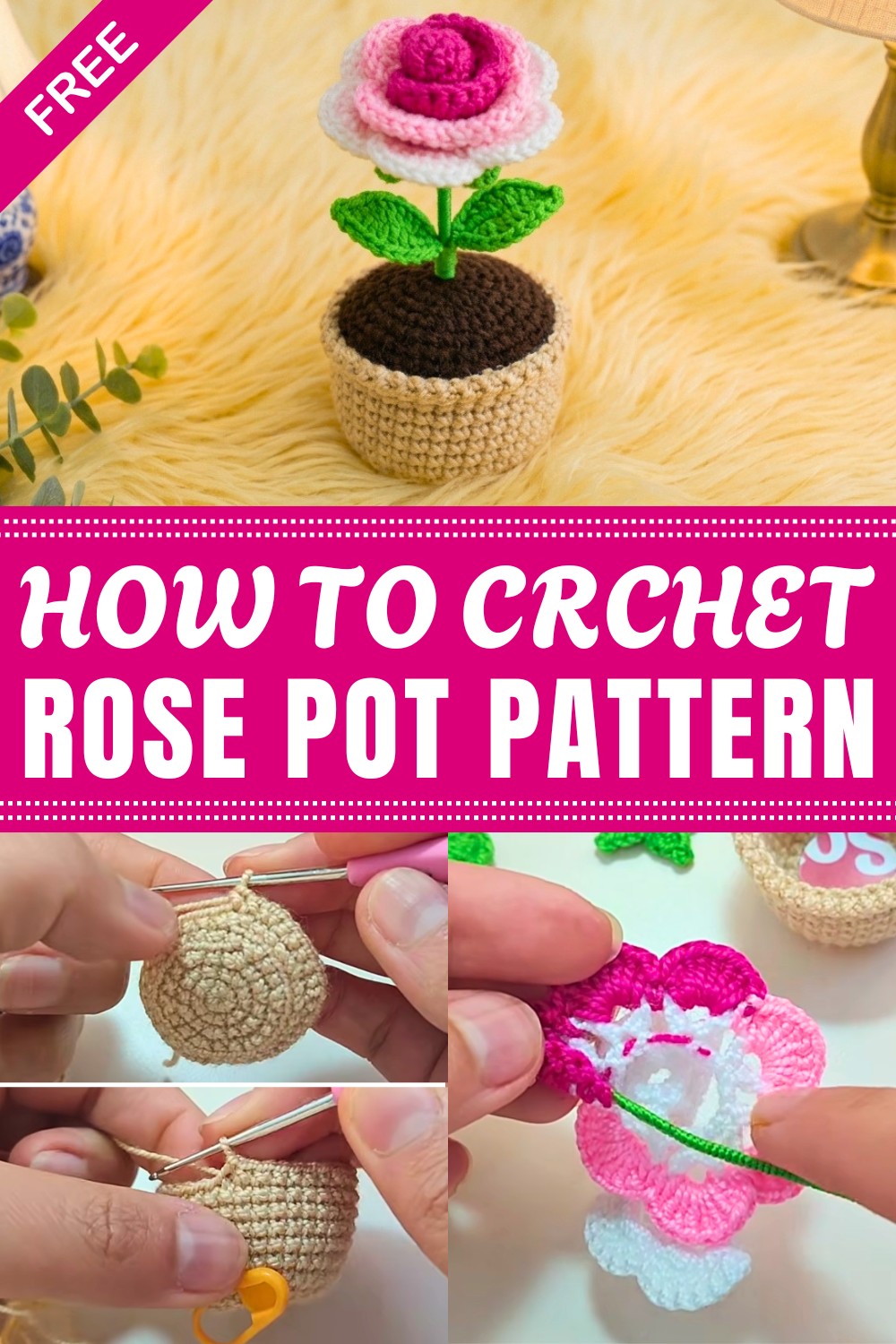 Crochet Rose Pot Pattern