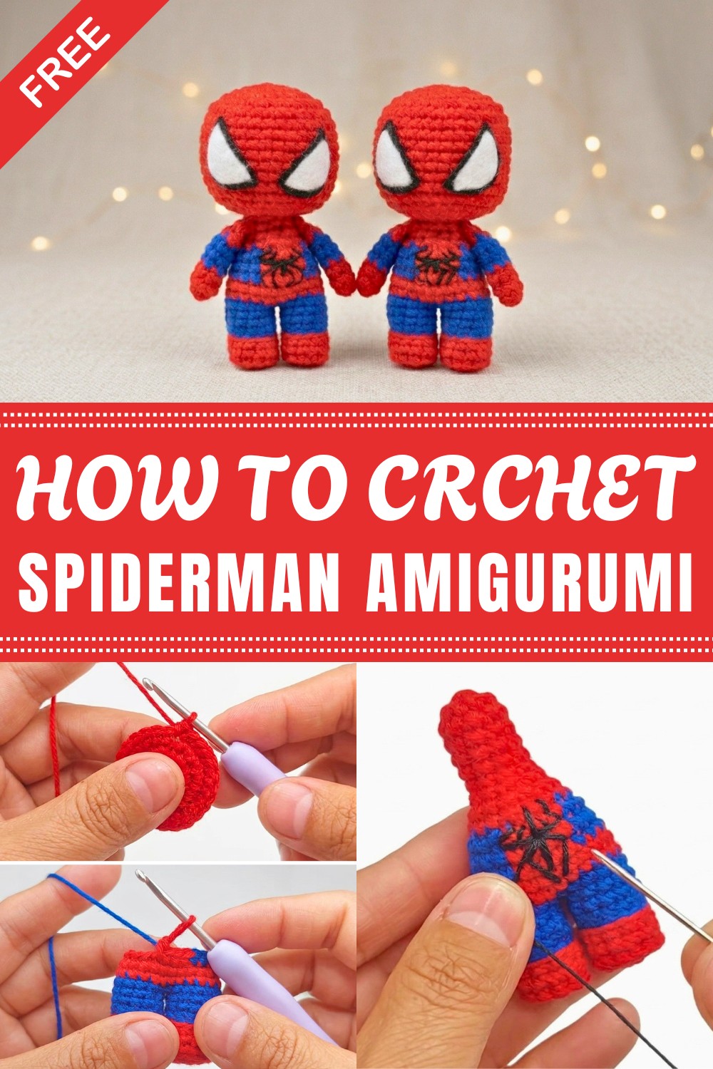 Crochet Spiderman Amigurumi Pattern